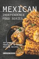 Mexican Independence Food Series