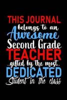 This Journal Belongs to an Awesome Second Grade Teacher