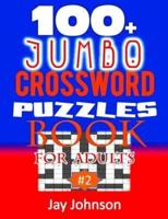 100+ Jumbo CROSSWORD PUZZLES BOOK For Adults