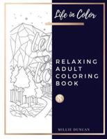 RELAXING ADULT COLORING BOOK (Book 8)