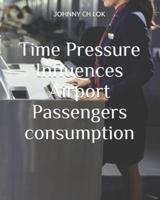 Time Pressure Influences Airport Passengers consumption