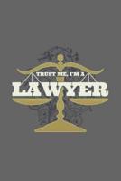 Trust Me, I'm a Lawyer