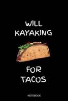 Will Kayaking For Tacos Notebook