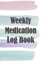 Weekly Medication Log Book