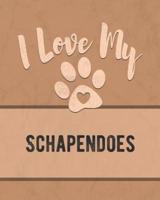 I Love My Schapendoes