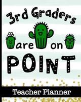 3rd Graders Are On Point - Teacher Planner