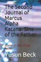 The Second Journal of Marcus Alpha Katana