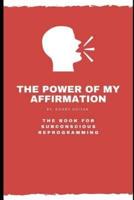 The Power of My Affirmation