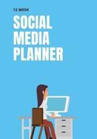 12 Week Social Media Planner