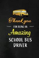 Thank You For Being an Amazing School Bus Driver