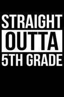 Straight Outta 5th Grade