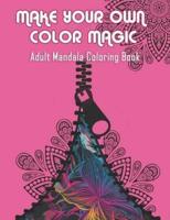 Make Your Own Color Magic