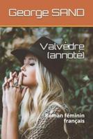 Valvèdre (Annoté)