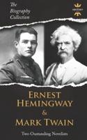 Ernest Hemingway & Mark Twain