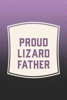 Proud Lizard Father