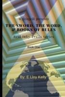 The Sword, the Word, and Books of Rules