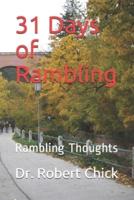 31 Days of Rambling
