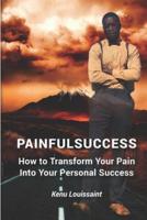 Painfulsuccess