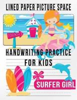 Surfer Girl Lined Paper With Picture Space for Handwriting Practice