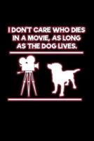 I Don't Care Who Dies in a Movie As Love as the Dog Lives