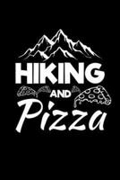Hiking and Pizza