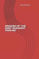 Wisdom of the East Buddhist Psalms