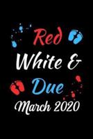 Red White & Due March 2020