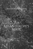 The Misanthrope's Mate