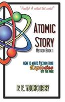 Atomic Story Method Book 1