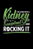 I'm Living With a Kidney Transplant and Rocking It