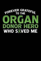 Forever Grateful to the Organ Donor Hero Who Saved Me