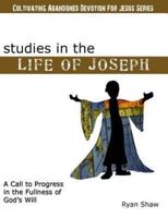 Studies in the Life of Joseph