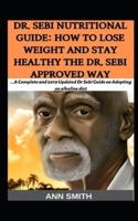Dr. Sebi Nutritional Guide