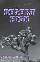 Desert High