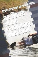 The Water Skiing Psychology Workbook