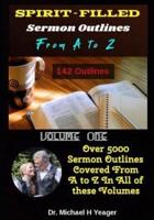 SPIRIT FILLED Sermon Outlines From A to Z