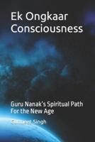 Ek Ongkaar Consciousness