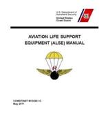 Aviation Life Support Equipment (ALSE) Manual
