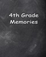 Fourth Grade 4th Grade Four Memories Chalkboard Design School Composition Book