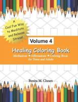 Healing Coloring Book Volume 4