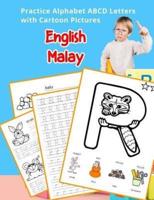 English Malay Practice Alphabet ABCD Letters With Cartoon Pictures