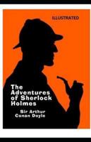 The Adventures of Sherlock Holmes Illustrated