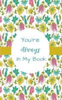 You're Always In My Book