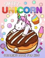 Sweet Unicorn Coloring Book for Kids