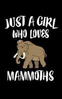Just A Girl Who Loves Mammoths