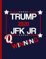 Q Trump JFK Jr 2020 Winning