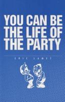 Be Life of the Party