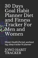 30 Days Goal Habit Planner Diet and Fitness Tracker For Men and Women