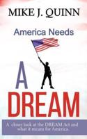 America Needs A DREAM
