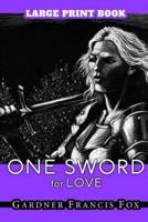 One Sword for Love